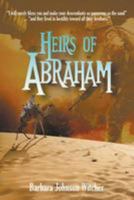 Heirs of Abraham 1490805516 Book Cover