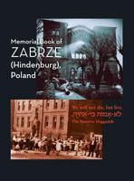 Zabrze (Hindenburg) Yizkor Book 1939561523 Book Cover