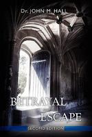 Betrayal and Escape 0533132282 Book Cover
