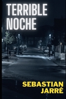 Terrible Noche B0C12JW9KR Book Cover