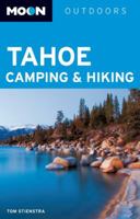 Tahoe Camping and Hiking (Moon Spotlight) 161238174X Book Cover