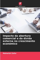 Impacto da abertura comercial e da dívida externa no crescimento económico (Portuguese Edition) 6209880088 Book Cover