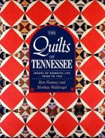 The Quilts of Tennessee: Images of Domestic Life Prior to 1930 0934395306 Book Cover