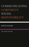 Communicating Corporate Social Responsibility: The Trust Factor 1793646503 Book Cover