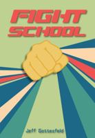 Fight School 1622509196 Book Cover