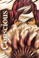 Conscious 1365940543 Book Cover