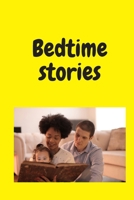 Bedtime stories: live your dreame dream big 9*6 49 pages 3 stories B088LJJBN5 Book Cover