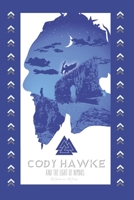 Cody Hawke and The Light of Nimbus 173243333X Book Cover