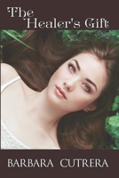 The Healer's Gift 0985825553 Book Cover