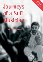 Journeys of a Sufi Musician 0863565476 Book Cover