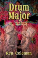 Drum Major: a novel 0595090486 Book Cover