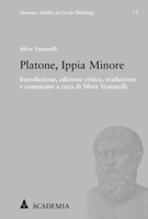 Plato, Hippias Minor: Introduzione, Edizione Critica, Traduzione E Commento a Cura Di Silvia Venturelli 3896658093 Book Cover