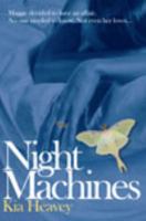 Night Machines 0615487092 Book Cover