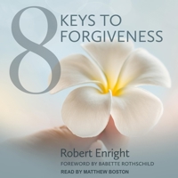 8 Keys to Forgiveness 0393734056 Book Cover