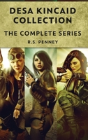 Desa Kincaid Collection: The Complete Series 4824151481 Book Cover