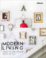 Modern Living: How to Decorate with Style 3832733736 Book Cover