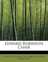 Edward Robinson Chair 1172011745 Book Cover