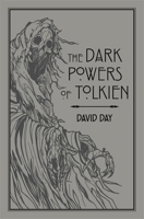 The Dark Powers of Tolkien 1684127173 Book Cover