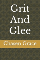Grit And Glee B09KF2JSJK Book Cover