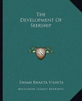 The development of seership: The science of knowing the future : Hindoo and oriental methods 0787309095 Book Cover