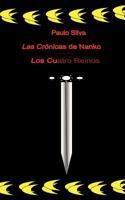 Las Cr Nicas de Nanko: Los Cuatro Reinos 1456782673 Book Cover