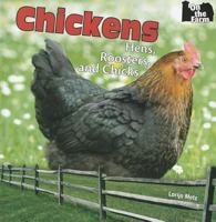 Chickens: Hens, Roosters, and Chicks 1448813433 Book Cover