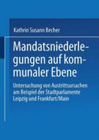Mandatsniederlegungen Auf Kommunaler Ebene 381001804X Book Cover
