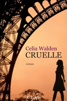 Cruelle 2709630052 Book Cover