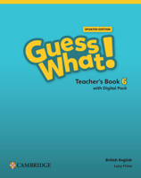 Guess What! British English Level 6 Teacher's Book with Digital Pack Updated 100979843X Book Cover