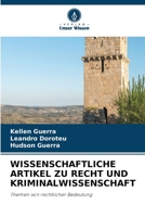 Wissenschaftliche Artikel Zu Recht Und Kriminalwissenschaft (German Edition) 6630393546 Book Cover