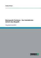 Brennpunkt Par�nese - Zur intendierten Einheit des Muspilli 3638701778 Book Cover