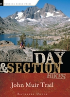 Day & Section Hikes along the John Muir Trail (Day & Overnight Hikes - Menasha Ridge) 0897329635 Book Cover