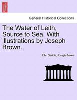 The Water of Leith from Source to Sea 101139944X Book Cover