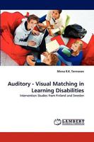 Auditory - Visual Matching in Learning Disabilities: Intervention Studies from Finland and Sweden 3838382277 Book Cover