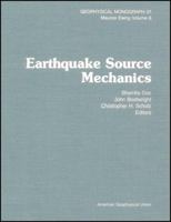 Earthquake Source Mechanics (Geophysical Monograph) 087590405X Book Cover
