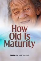 How Old Is Maturity B0BSJC37T6 Book Cover