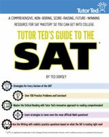 Tutor Ted's Guide to the SAT, 2nd Edition 0983447128 Book Cover