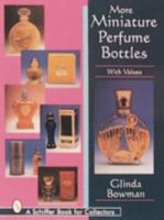 More Miniature Perfume Bottles 0887409997 Book Cover