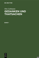 Gedanken Und Thatsachen. Philosophische Abhandlungen, Aphorismen Und Studien; Band 1 1362255505 Book Cover