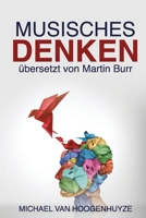 Musisches Denken: Denken mit den Künsten 390723300X Book Cover