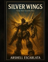 Silver Wings (Spanish Edition) B0GZZJ8ZBP Book Cover