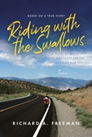 Riding with the Swallows 1649907877 Book Cover