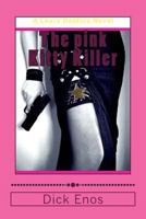 The pink Kitty Killer 1499101937 Book Cover