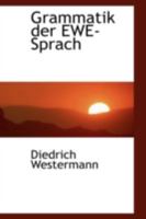 Grammatik der EWE-Sprach 1015579914 Book Cover