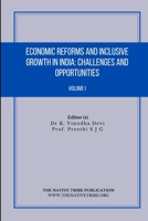 Economic Reforms and Inclusive Growth in India: Challenges and Opportunities 8195096360 Book Cover