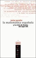 La matemática española y la crisis de finales del siglo XIX 8493071978 Book Cover