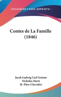 Contes de La Famille 1167624947 Book Cover