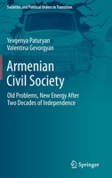 Armenian Civil Society : Old Problems, New Energy after Two Decades of Independence 3030632253 Book Cover