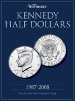 Kennedy Half Dollars 1987-2008: Collector's Half Dollar Folder 1440213259 Book Cover