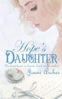 Hope's Daughter 1509224955 Book Cover